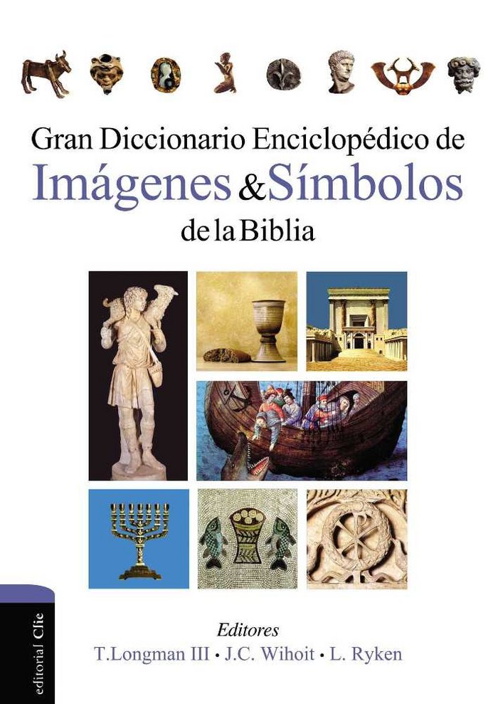 Gran diccionario enciclopédico de imágenes y símbolos de la Biblia, de LONGMAN III | portada del libro