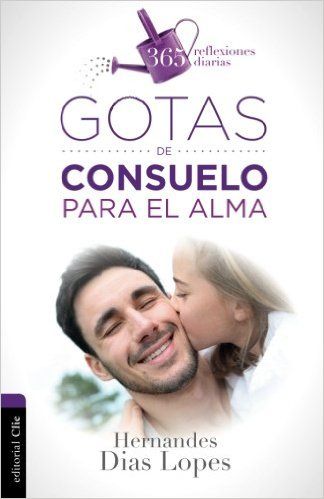 Gotas de consuelo para el alma, de Dias Lopes | portada del libro