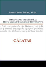 COMENTARIO EXEGETICO AL TEXTO GRIEGO DEL N.T. - GALATAS, de SAMUEL PEREZ MILLOS | portada del libro
