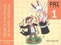 Projecte d'Activació de la Intel·ligència. 1 Primària. PAI 2000, de Baqués i Trenchs, Marian | portada del libro