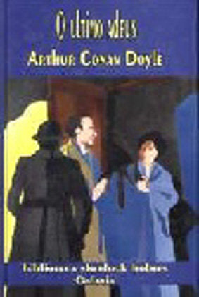 Ultimo adeus, o, de Conan Doyle, Arthur | portada del libro