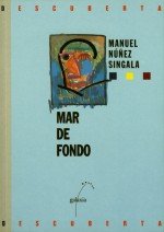 Mar de fondo, de Nuûez Singala, Manuel | portada del libro