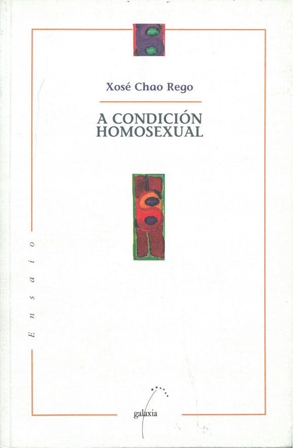 Condicion homosexual, a (premio legais), de Chao Rego, Xose | portada del libro