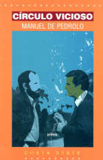 Circulo vicioso, de Pedrolo, Manuel De | portada del libro