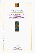 Sobre narrativa galega contemporanea, de Vilavedra, Dolores | portada del libro