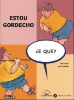 Estou gordecho, e que?, de Calleja, Seve | portada del libro