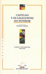Castelao e os galeguistas do interior - cartas e documentos, de Castro, Xavier | portada del libro