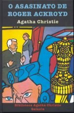 Asasinato de roger ackroyd, o, de Christie, Agatha | portada del libro