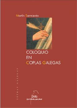 Coloquio en coplas galegas martin sarmiento (letras galegas, de Sarmiento, Martin | portada del libro