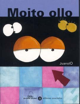 MOITO OLLO, de JUANOLO | portada del libro