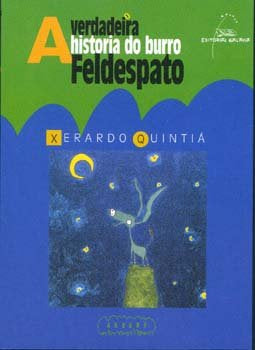 Verdadeira historia do burro feldespato, a (na), de Quintia | portada del libro