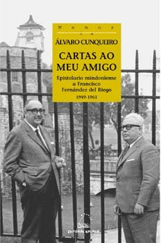 Cartas ao meu amigo.epistolario mindoniense f.riego-cunqueir, de Varios autores | portada del libro