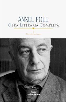 Obra literaria completa ii - anxel fole, de Fole, Anxel | portada del libro