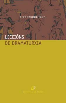 Leccions de dramaturxia, de Cardullo, Bert | portada del libro
