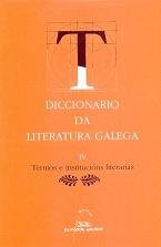 Diccionario literatura galega iv - termos e institucions lit, de Varios autores | portada del libro