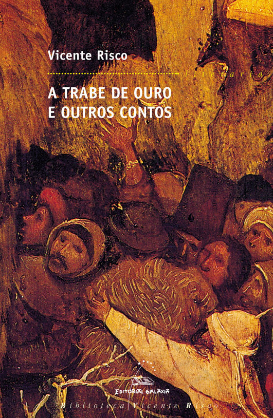 Trabe de ouro, a. E outros contos (bvr), de Risco, Vicente | portada del libro