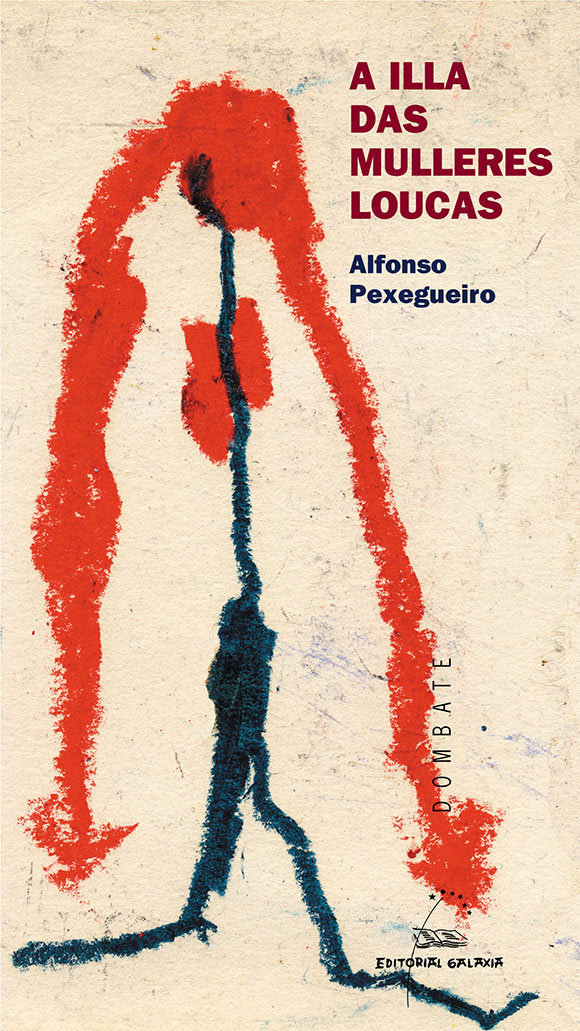 Illa das mulleres loucas, a (+cd), de Pexegueiro, Alfonso | portada del libro