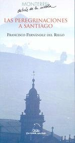 Peregrinaciones a santiago, las, de Fernandez Del Riego, Francisco | portada del libro