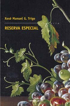 Reserva especial, de Garcia Trigo, Xose Manuel | portada del libro