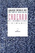 Galego seculo xxi. Caderno de exercicios, de Varios autores | portada del libro
