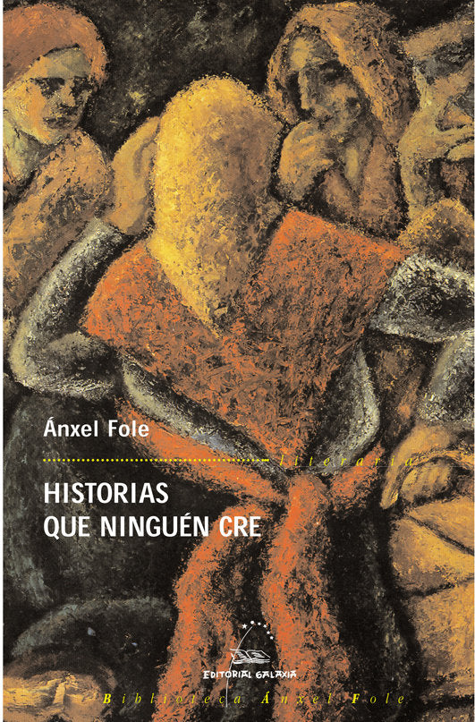 Historias que ninguen cre (baf), de Fole, Anxel | portada del libro