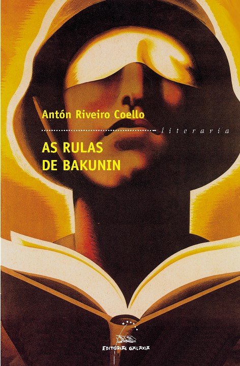 Rulas de bakunin, as (premio garcia barros), de Riveiro Coello, Anton | portada del libro