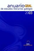 Anuario Grial de Estudos Literarios Galegos 2003, de AA.VV. | portada del libro