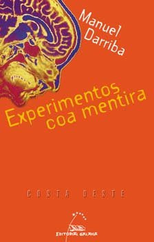 Experimentos coa mentira (nco), de Darriba, Manuel | portada del libro