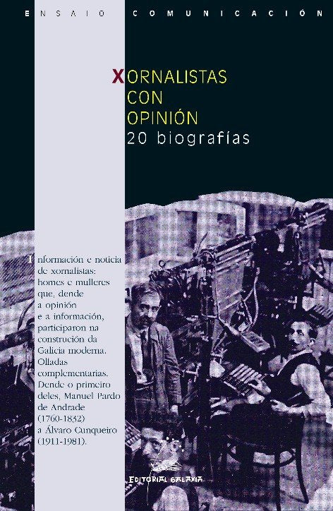 Xornalistas con opinion. 20 biografias, de Varios autores | portada del libro