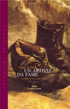 Artista da fame, un (narracions completas ii), de Kafka, Franz | portada del libro