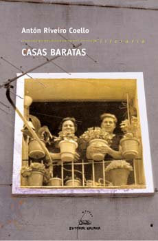 Casas baratas, de Riveiro Coello, Anton | portada del libro