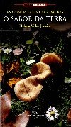 Sabor da terra, o. Encontro cos cogomelos, de Villar Janeiro, Helena | portada del libro