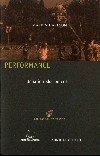Performance. Unha introducion critica, de Carlson, Marvin | portada del libro