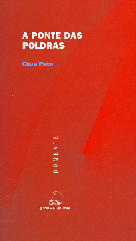 Ponte das poldras, a, de Pato, Chus | portada del libro