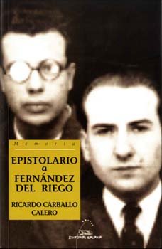 Epistolario a francisco fernandez del riego, de Carballo Calero, Ricardo | portada del libro