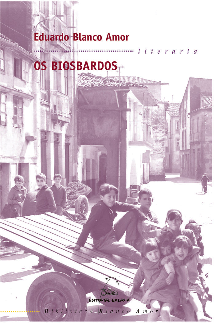 Biosbardos, os (bba), de Blanco Amor, Eduardo | portada del libro