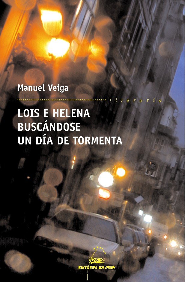 Lois e helena buscandose un dia de tormenta(pr.g.barros 06), de Veiga, Manuel | portada del libro