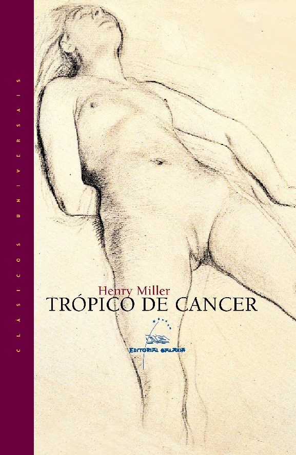 Tropico de cancer, de Miller, Henry | portada del libro