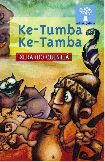 Ke-tumba.ke-tamba (finalista premio raiûa lupa 2006), de Quintia, Xerardo | portada del libro
