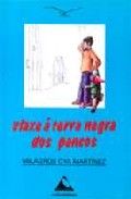 Viaxe á terra negra dos pancos, de Oya Martínez, Milagros | portada del libro