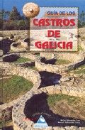 Guía de los Castros de Galicia, de Dorribo Cao, Xosé Rafael | portada del libro