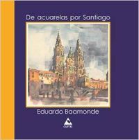 De acuarelas por Santiago, de Pérez Baamonde, Eduardo | portada del libro