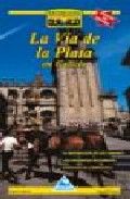 La Vía de la Plata en Galicia, de Santos Díaz, Xosé Manoel | portada del libro
