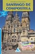 Santiago de Compostela, de Macías Macías, Francisco | portada del libro