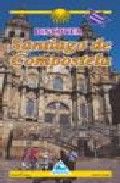 Discover Santiago de Compostela, de Santos Díaz, Xosé Manoel | portada del libro