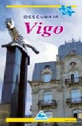 Descubrir Vigo, de Otero, Nuria | portada del libro