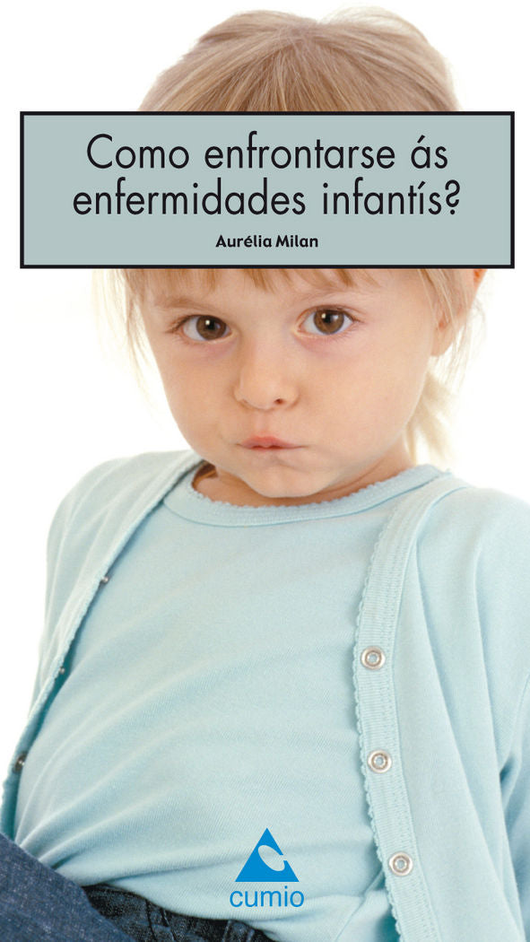 Como enfrontarse ás enfermidades infantís?, de Milan (Francia), Aurélia | portada del libro