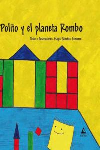 Polito y el planeta Rombo, de Sánchez Sempere, Mayte | portada del libro