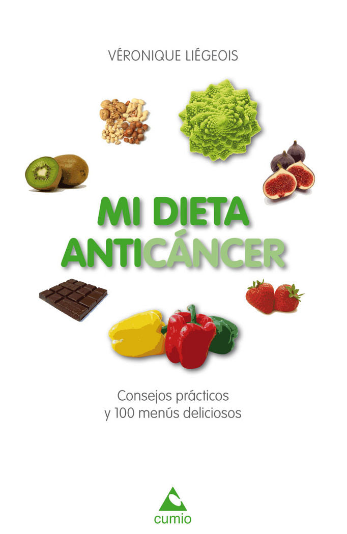 Mi dieta anticáncer, de Liégeois (Francia), Véronique | portada del libro