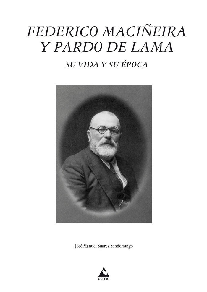 Federico Maciñeira y Pardo de Lama, de Suárez Sandomingo, José Manuel | portada del libro